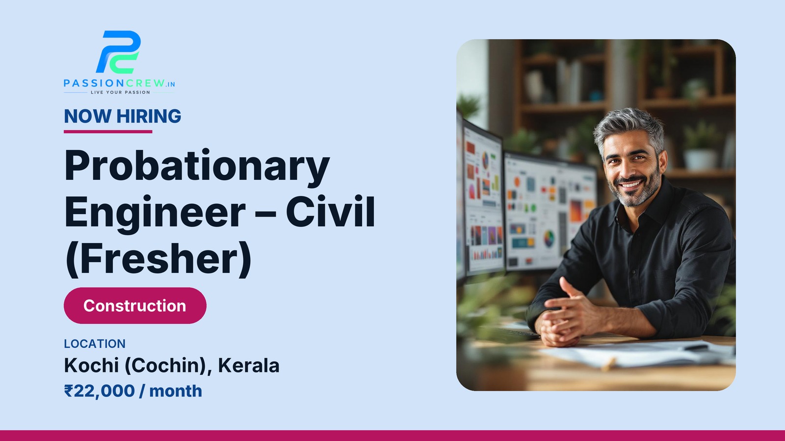 Probationary Engineer – Civil (Fresher)